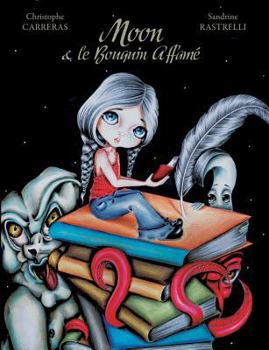 Paperback Moon & le Bouquin Affamé [French] Book