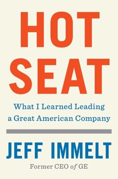 Hardcover Hot Seat: What I Learned Leading a Great American Company Book