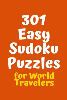 Paperback 301 Easy Sudoku Puzzles for World Travelers Book
