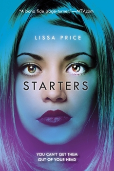 Starters - Book #1 of the Starters