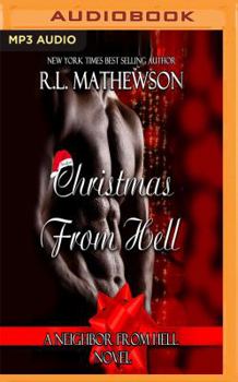 Christmas from Hell - Book #7 of the Neighbor from Hell