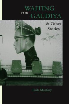 Paperback Waiting for Gaudiya & Other Stories Book