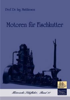 Paperback Motoren für Fischkutter [German] Book
