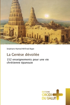 Paperback La Genèse dévoilée [French] Book