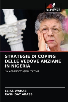 Paperback Strategie Di Coping Delle Vedove Anziane in Nigeria [Italian] Book