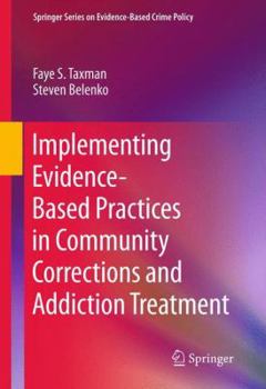 Paperback Implementing Evidence-Based Practices in Community Corrections and Addiction Treatment Book