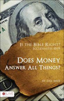 Paperback Is the Bible Right? Does Money Answer All Things? Book