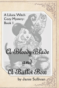 Paperback A Bloody Blade and A Ballot Box Book