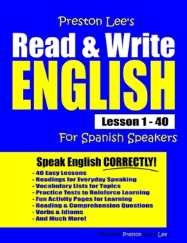 Paperback Preston Lee's Read & Write English Lesson 1 - 40 For Spanish Speakers Book