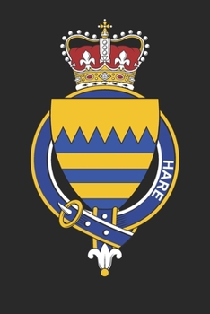 Hare: Hare Coat of Arms and Family Crest Notebook Journal (6 x 9 - 100 pages)