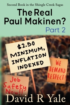 Paperback The Real Paul Makinen?: (Shingle Creek Sagas Book 2) Part 2 Book