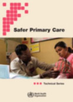 Paperback Technical Series on Safer Primary Care Book