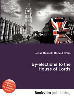 Paperback By-Elections to the House of Lords Book
