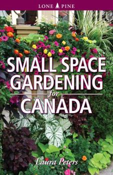 Small space gardening for Canada