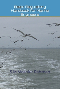 Paperback Basic Regulatory Handbook for Marine Engineers Book