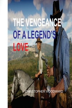 Paperback The Vengeance of a Legend's Love Book