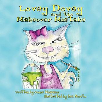 Paperback Lovey Dovey and the Makeover Mistake Book