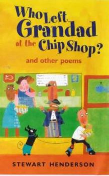 Paperback Who Left Grandad at the Chip Shop? Book