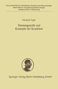 Paperback Humangenetik Und Konzepte Der Krankheit: Vorgetragen in Der Sitzung Vom 5. Mai 1990 [German] Book