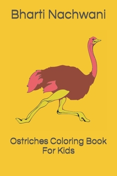 Paperback Ostriches Coloring Book For Kids Book