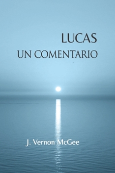 Paperback Lucas: Un Comentario [Spanish] Book