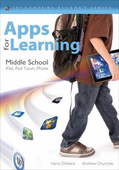 Paperback Apps for Learning, Middle School: Ipad, iPod Touch, iPhone Book