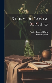 Hardcover Story of Gösta Berling Book