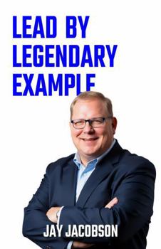 Paperback Lead by Legendary Example Book