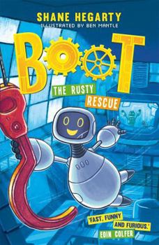 Paperback BOOT: The Rusty Rescue: Book 2 Book