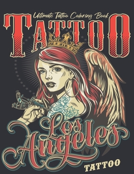 Paperback Ultimate Tattoo Coloring Book: Coloring Pages For Adult Relaxation With Beautiful Modern Tattoo Designs Such As Sugar Skulls, Hearts, Roses and More! Book