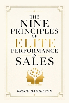 Paperback The Nine Principles of Elite Performance in Sales Book