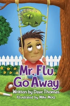 Paperback Mr. Flu Go Away Book