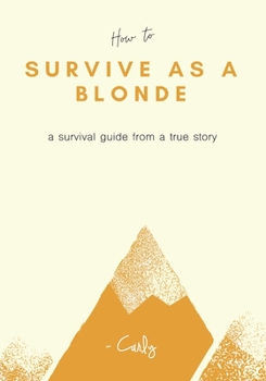 Paperback How to Survive as a Blonde Book