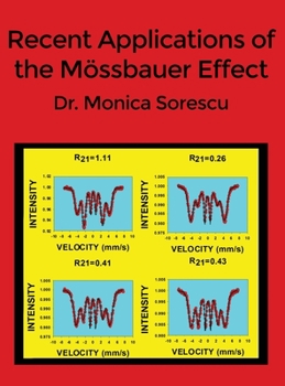 Hardcover Recent Applications of the Mössbauer Effect Book