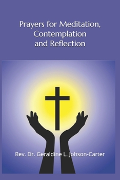 Paperback Prayers for Meditation, Contemplation and Reflection: Daily Affirmations Book