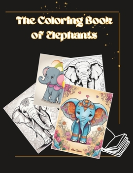 Paperback The Coloring Book of Elephants Book