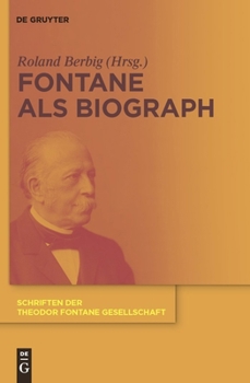 Hardcover Fontane als Biograph [German] Book