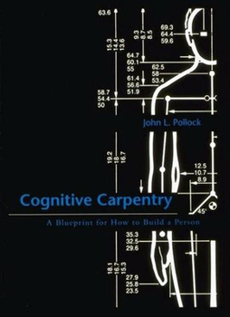 Paperback Cognitive Carpentry: A Blueprint for How to Build a Person Book