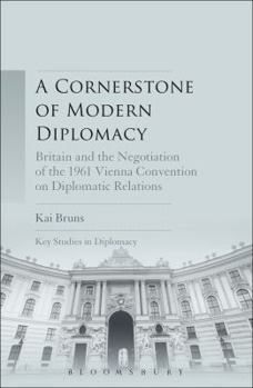 Paperback A Cornerstone of Modern Diplomacy Book