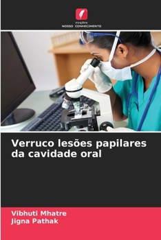 Paperback Verruco lesões papilares da cavidade oral [Portuguese] Book