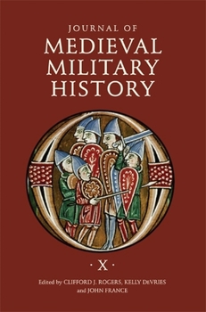 Hardcover Journal of Medieval Military History: Volume X Book