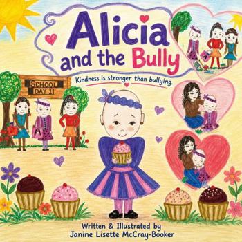 Paperback Alicia and the Bully Book