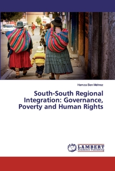 Paperback South-South Regional Integration: Governance, Poverty and Human Rights Book