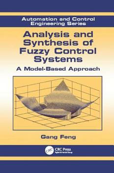 Paperback Analysis and Synthesis of Fuzzy Control Systems: A Model-Based Approach Book