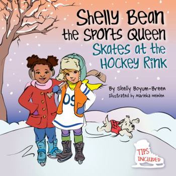 Paperback Shelly Bean the Sports Queen Skates at the Hockey Rink Book