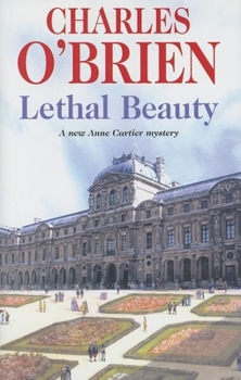 Lethal Beauty (Anne Cartier Mystery Series) - Book #4 of the Anne Cartier