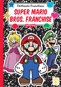 Library Binding Super Mario Bros. Franchise Book