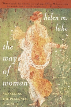 Paperback The Way of Woman: Awakening the Perennial Feminine Book