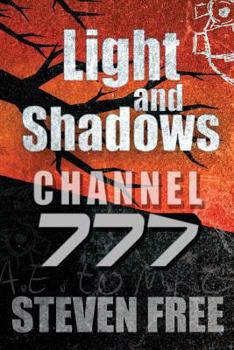 Paperback Light and Shadows: Channel 777 Book