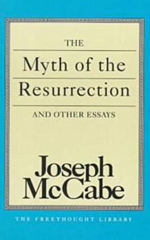 Paperback The Myth of the Resurrection and Other Essays Book
